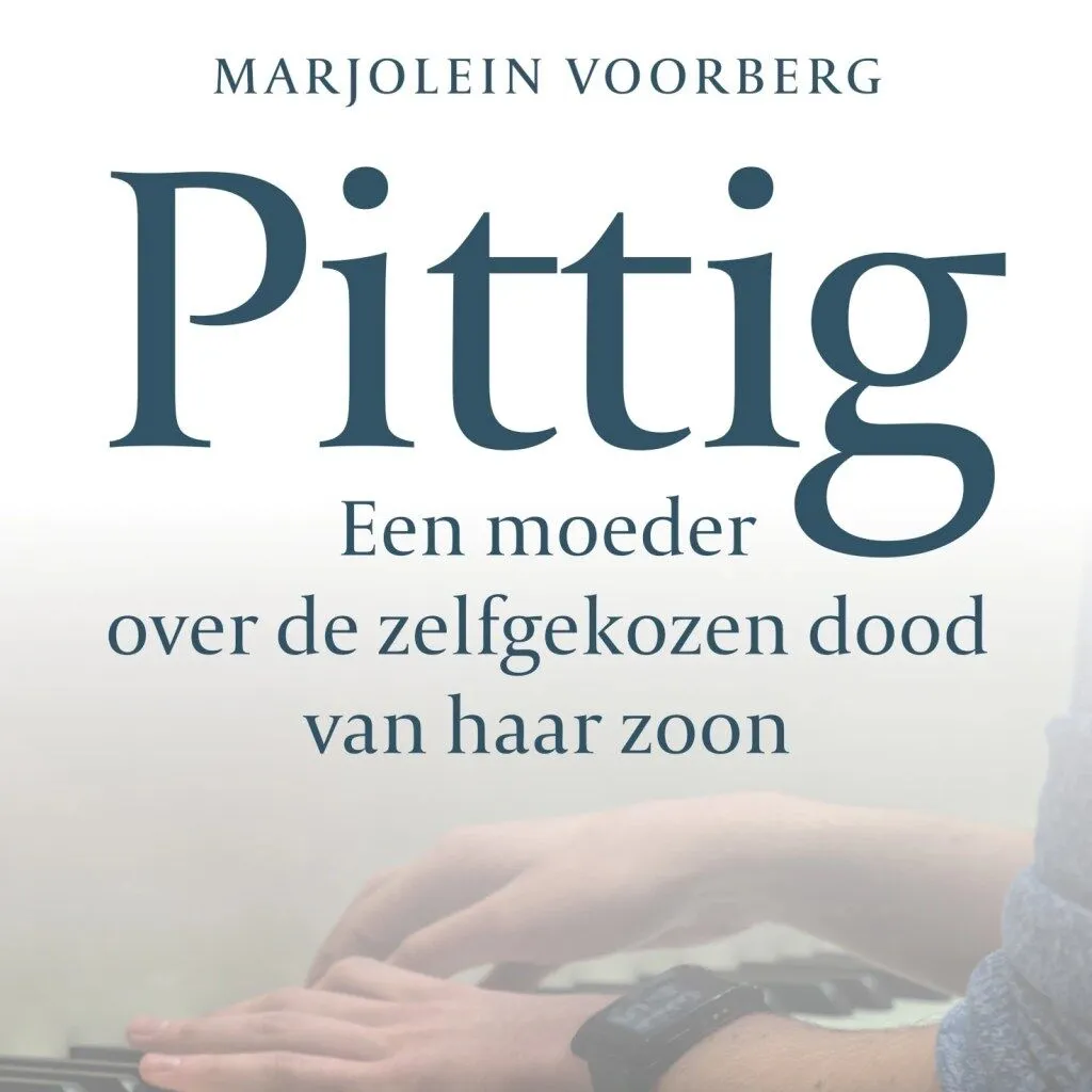 Literaire avond 22 Oktober: Pittig. Een moeder over de zelfgekozen dood van haar zoon